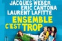 Affiche du film Ensemble c'est trop