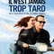 Affiche du film Il n'est jamais trop tard   - Il n'est jamais trop tard  