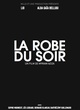 Affiche du film La robe du soir