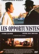 Affiche du film Les Opportunistes
