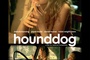 Affiche du film Hounddog