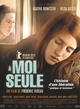 Affiche du film A moi seule 