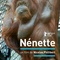 Affiche du film Nénette - Nénette 