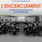 seconde affiche du film l encerclement - L'Encerclement 