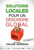 Affiche miniature du film Solutions locales pour un désordre global
