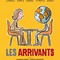 Affiche du film Les Arrivants - Les Arrivants 