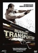 Affiche du film Russian Transporter : mission protection