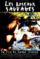 Affiche miniature du film Les Roseaux sauvages