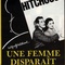 Affiche du film Une femme disparaît - Une femme disparaît 