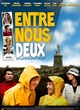 Affiche du film Entre nous deux
