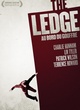 Affiche du film The Ledge 