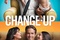 Affiche du film Change-up 