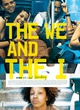 Affiche du film The We and the I 