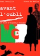 Affiche du film Avant l'oubli