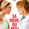 Affiche du film Sa mère ou moi !  - Sa mère ou moi ! 