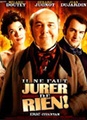 Il ne faut jurer de rien !
