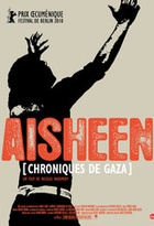 Affiche miniature du film Aisheen (Chroniques de Gaza)