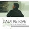 Affiche du film L'Autre rive - L'Autre rive 