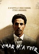 Affiche du film Omar M'a Tuer 