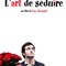 affiche-teaser-jpg - L'art de séduire 