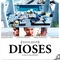 Affiche du film Dioses - Dioses 