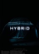 Affiche du film Hybrid