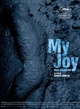 Affiche du film My joy 