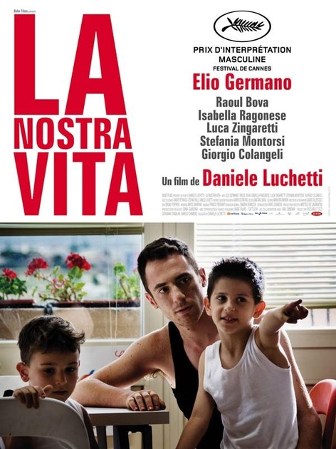 Affiche du film La Nostra Vita 