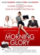 Affiche du film Morning Glory 
