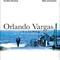 Affiche du film Orlando vargas - Orlando vargas 