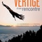 Affiche du film Vertige d'une Rencontre  - Vertige d'une Rencontre 