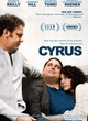 Affiche du film Cyrus 