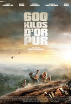 Affiche miniature du film 600 kilos d'or pur
