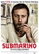 Affiche du film Submarino 
