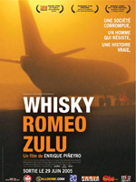 Affiche du film Whisky Romeo Zulu