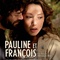Affiche du film Pauline et François  - Pauline et François 