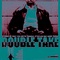 Affiche du film Double Take  - Double Take 