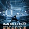 Affiche du film Man on a Ledge  - Dos au mur 