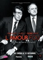 Yves Saint Laurent – Pierre Bergé, l'amour fou 