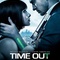 Affiche du film Time Out  - Time Out 
