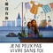 Affiche du film Je ne peux pas vivre sans toi    - Je ne peux pas vivre sans toi   
