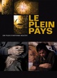 Affiche du film Le Plein pays 