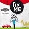 Affiche du film Fix Me  - Fix Me 