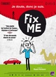 Affiche du film Fix Me 