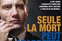Affiche du film Seule la mort peut m'arrêter