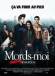 Affiche du film Mords-moi sans hésitation 