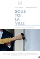 Affiche miniature du film Sous toi, la ville