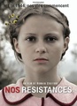 Nos résistances