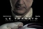 Affiche du film Le Thanato 