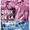 Affiche du film Deux de la vague  - Deux de la vague 